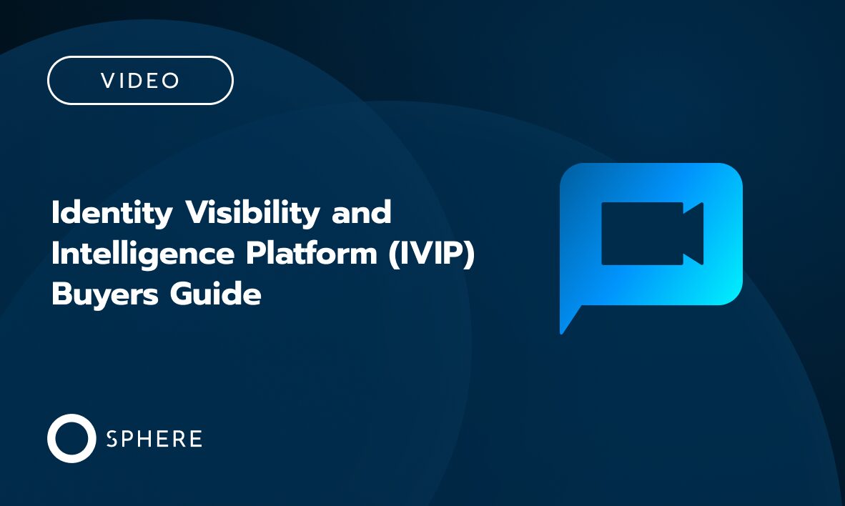Identity Visibility and Intelligence Platform Buyer's Guide