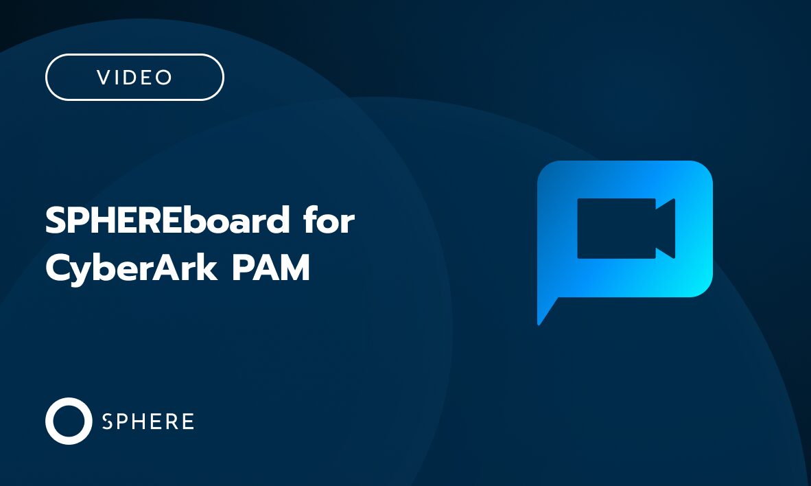 SPHEREboard for CyberArk PAM