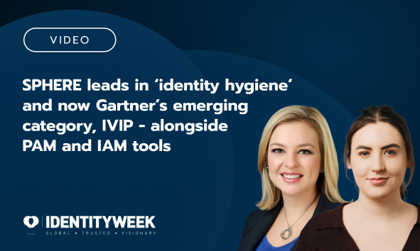SPHERE-leads-‘Identity-hygiene-leveraging-IVIP-alongside-PAM-IAM-tools-1-2
